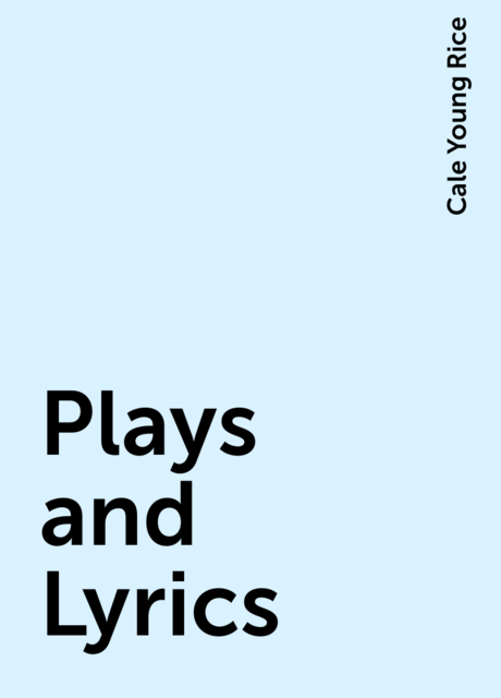 Plays and Lyrics