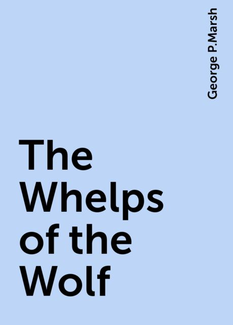 The Whelps of the Wolf