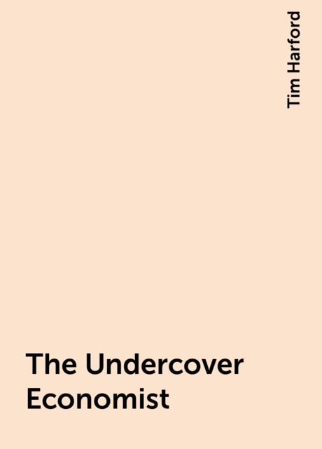 The Undercover Economist