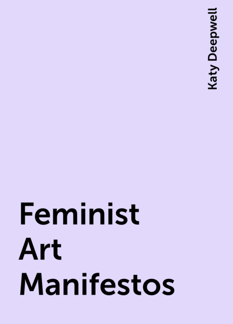 Feminist Art Manifestos