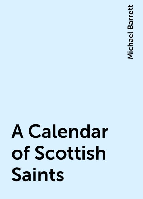 A Calendar of Scottish Saints