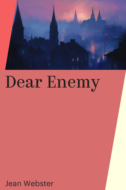 Dear Enemy, Jean Webster