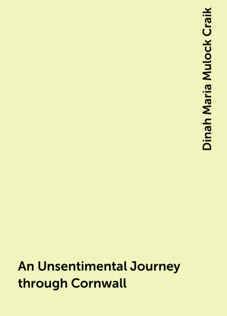 An Unsentimental Journey through Cornwall