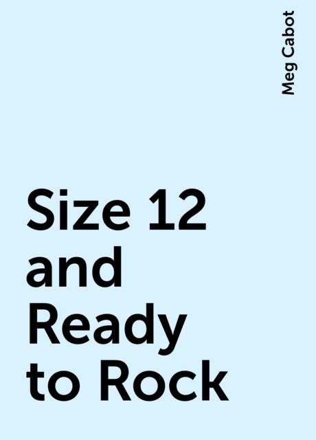 Size 12 and Ready to Rock