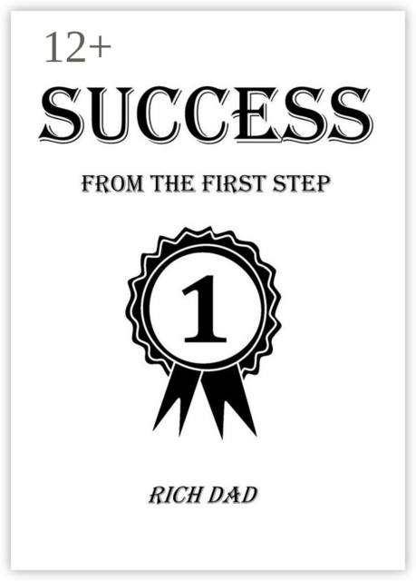 Success from the First Step