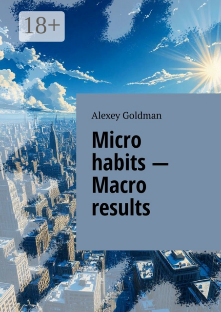 Micro habits — macro results