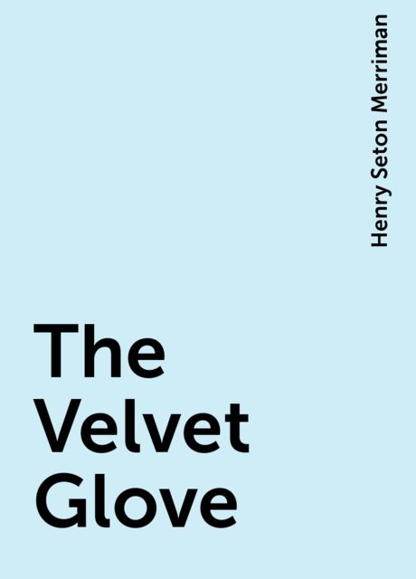 The Velvet Glove