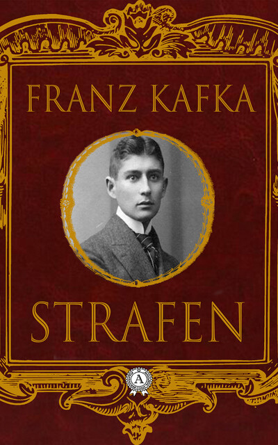 Strafen, Franz Kafka