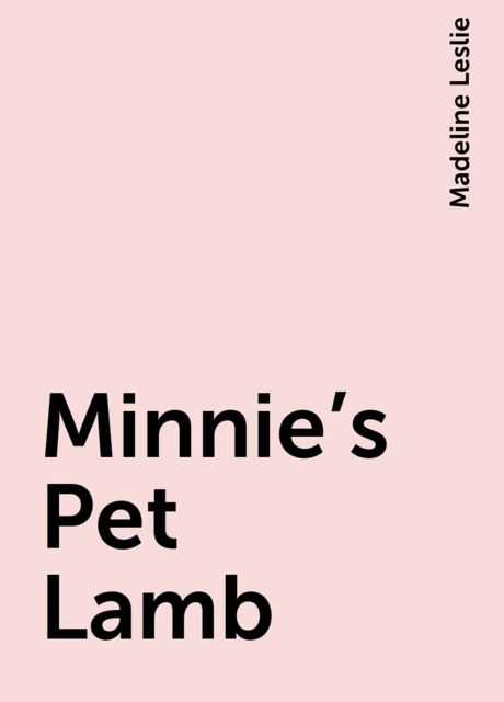 Minnie's Pet Lamb