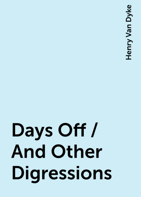 Days Off / And Other Digressions