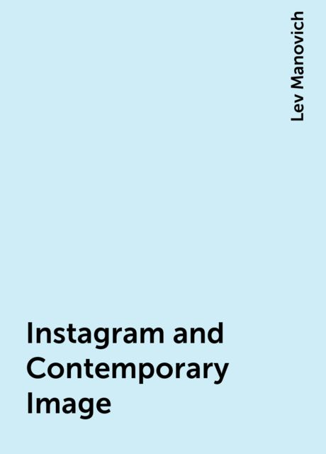 Instagram and Contemporary Image