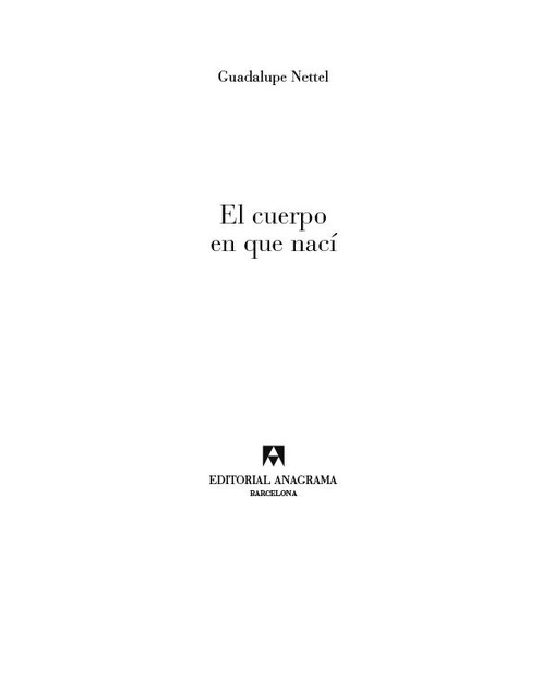 El cuerpo en que nací