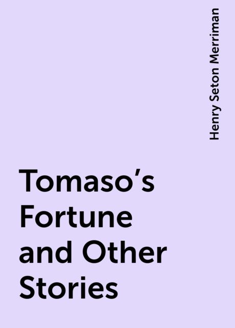 Tomaso's Fortune and Other Stories