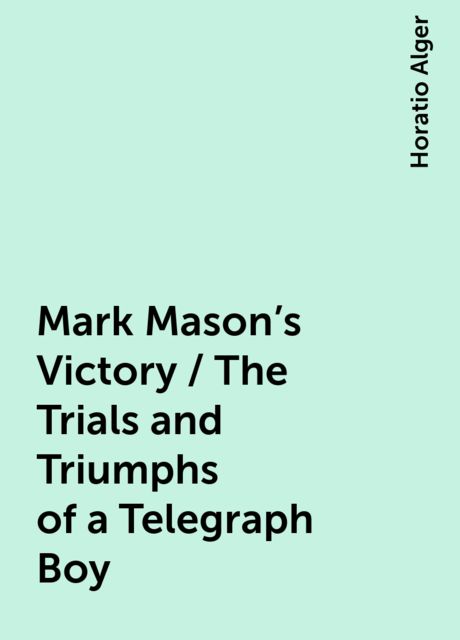 Mark Mason's Victory