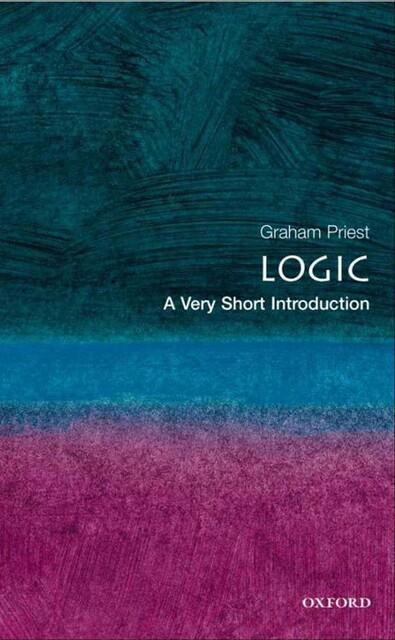 Logic: A Very Short Introduction (Very Short Introductions)