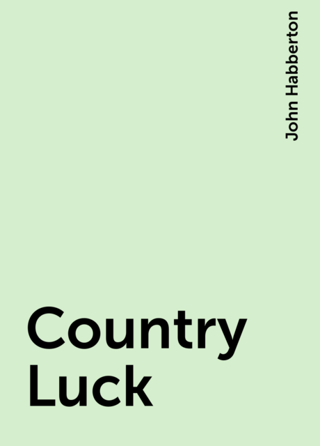 Country Luck
