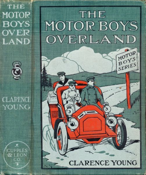 The Motor Boys Overland; Or, A Long Trip for Fun and Fortune