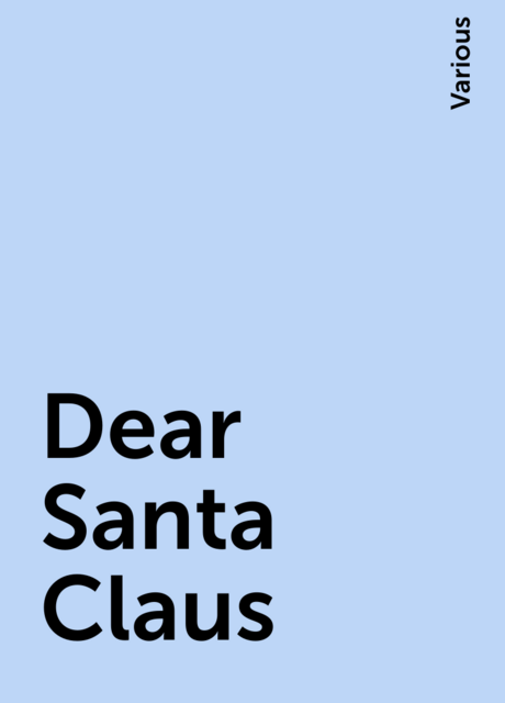Dear Santa Claus