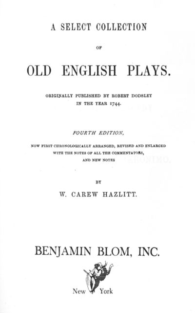 A Select Collection of Old English Plays, Volume 05