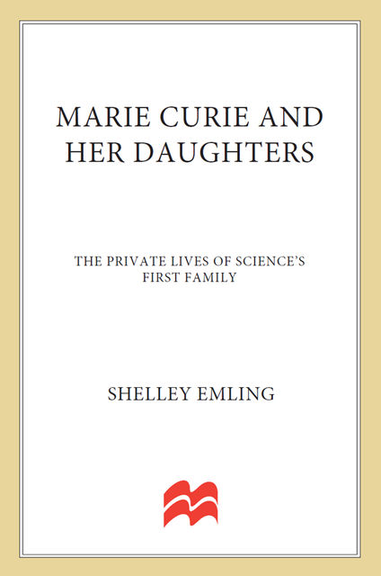 Marie Curie and Her Daughters