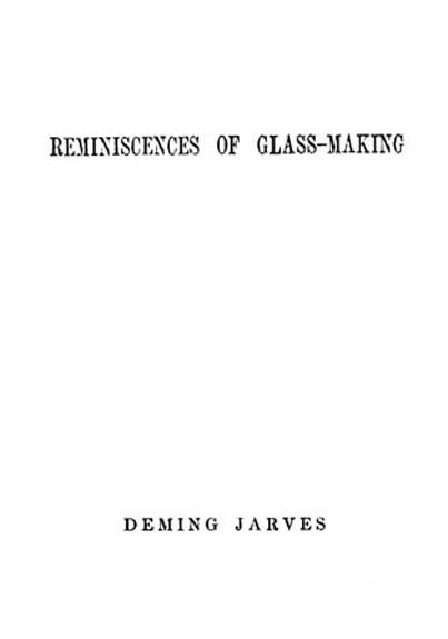 Reminiscences of Glass-making