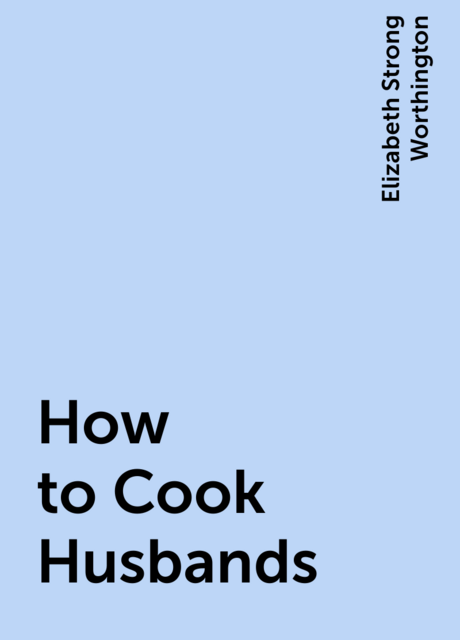 How to Cook Husbands