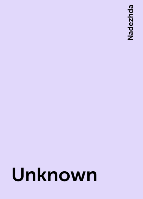 Unknown, Nadezhda