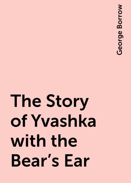 The Story of Yvashka with the Bear's Ear