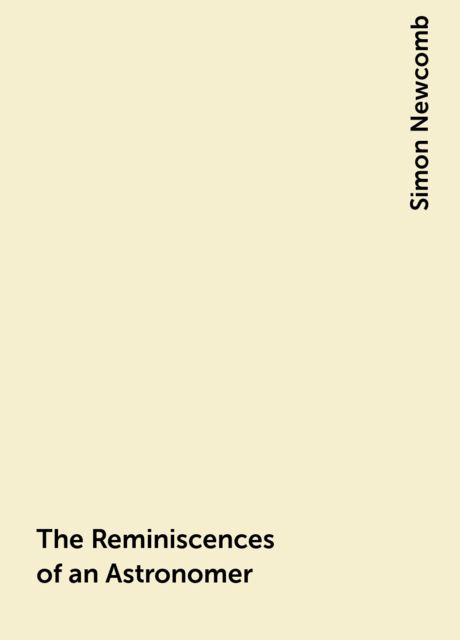 The Reminiscences of an Astronomer