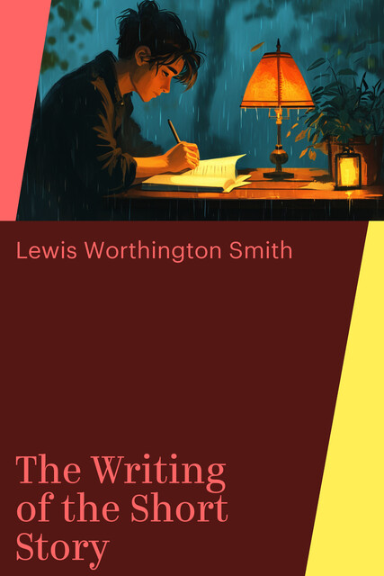 The Writing of the Short Story