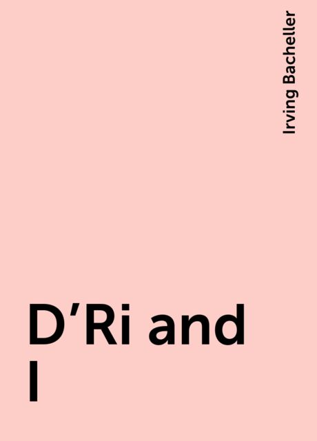 D'Ri and I