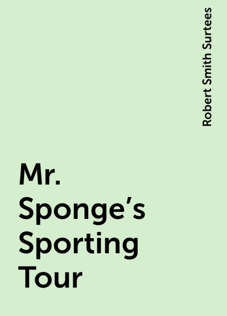 Mr. Sponge's Sporting Tour
