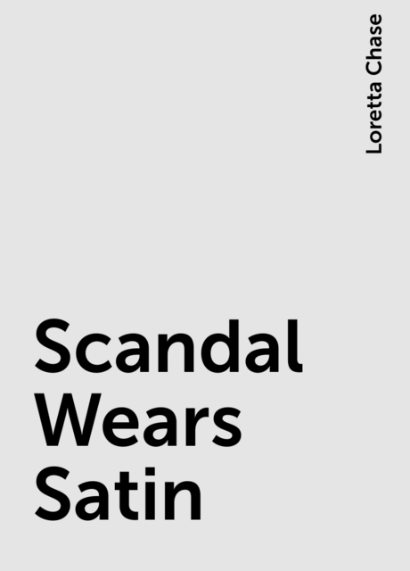 Scandal Wears Satin