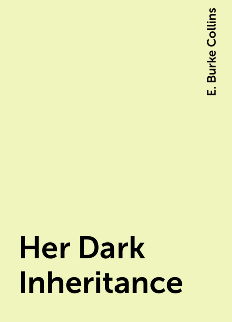 Her Dark Inheritance