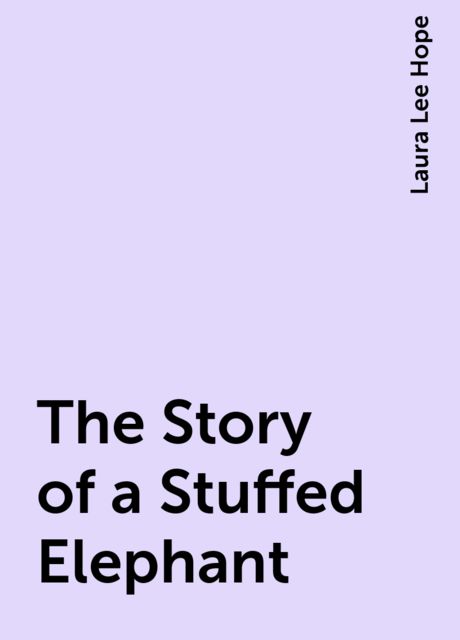 The Story of a Stuffed Elephant