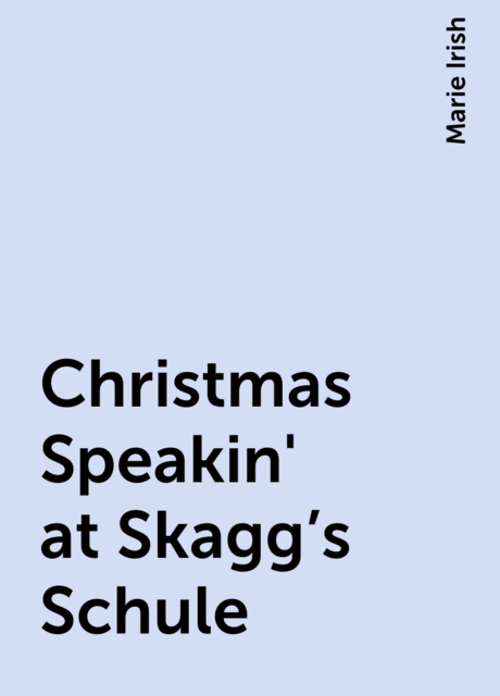 Christmas Speakin' at Skagg's Schule