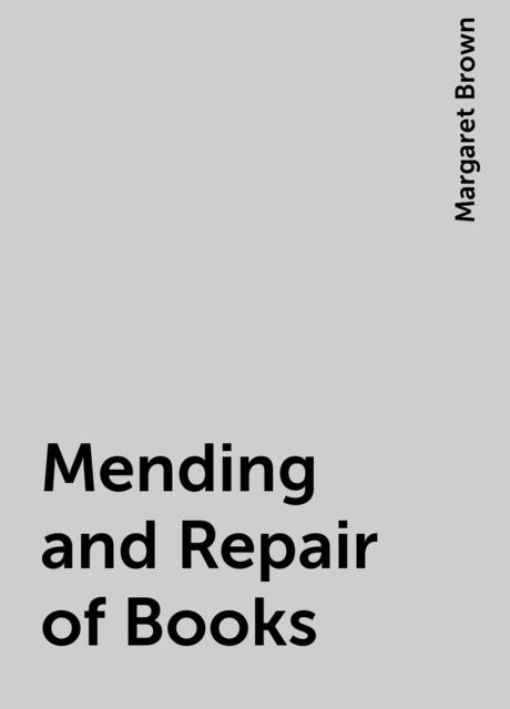 Mending and Repair of Books