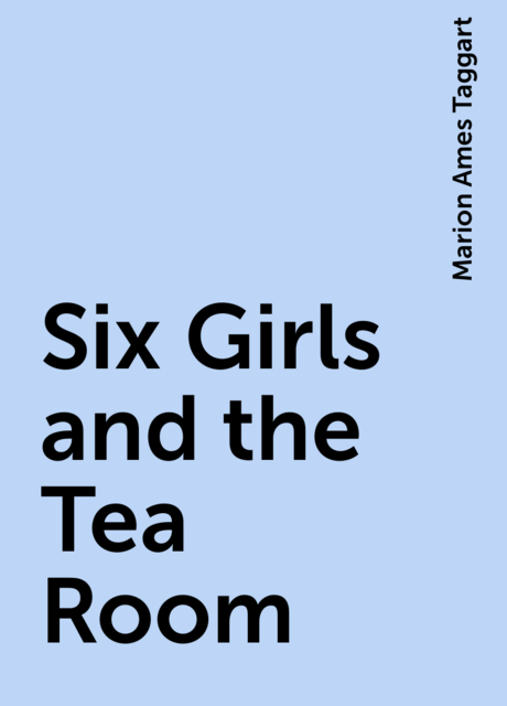 Six Girls and the Tea Room