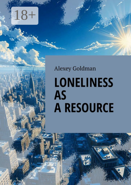 Loneliness as a resource