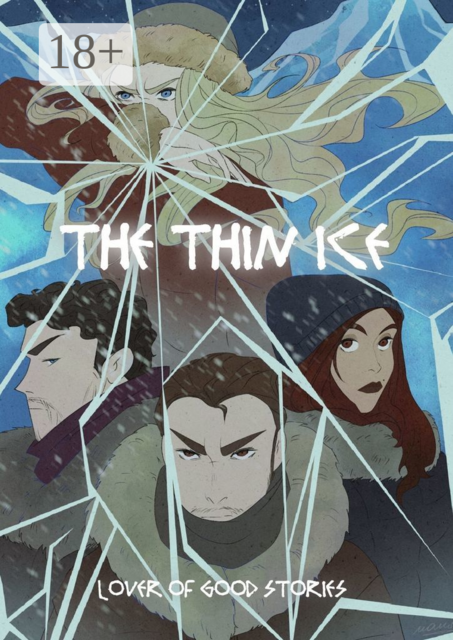 The thin ice, Lover of good stories