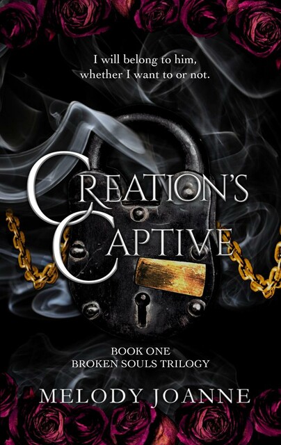 Creation's Captive (Broken Souls Trilogy Book 1)