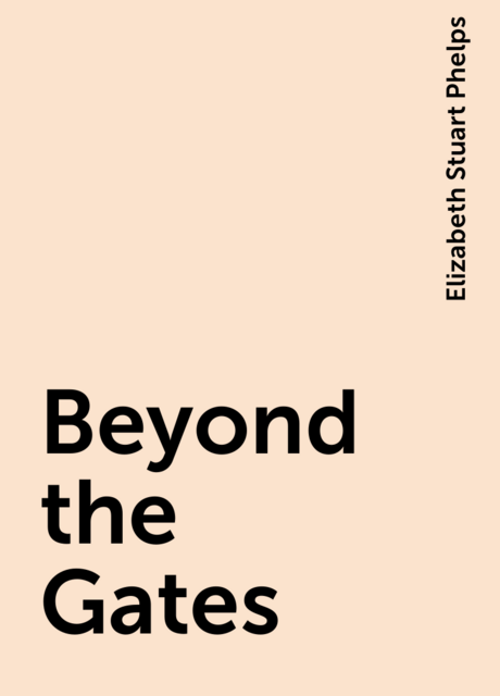 Beyond the Gates