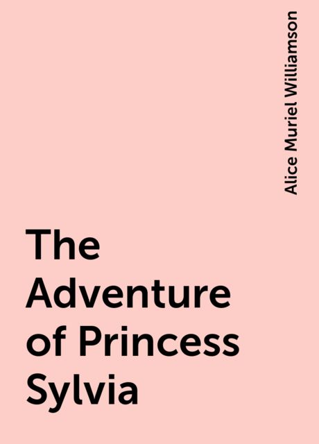 The Adventure of Princess Sylvia