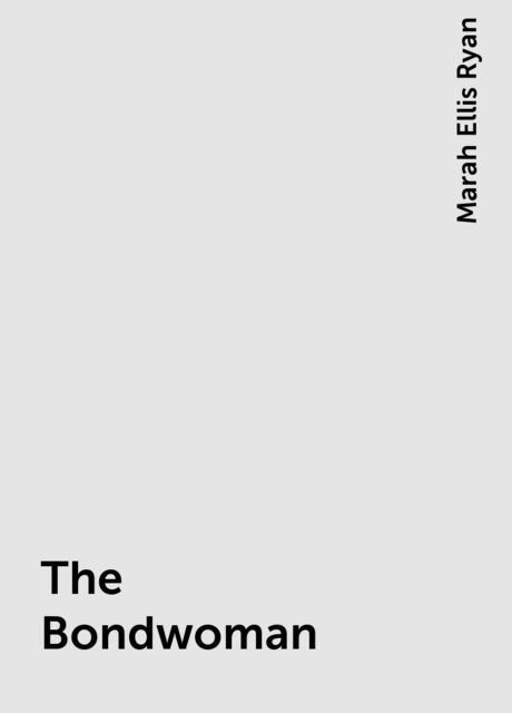 The Bondwoman