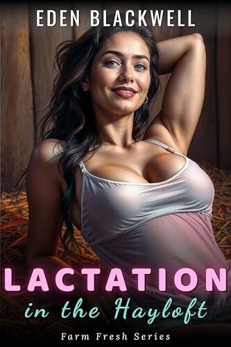 Молоко и пепел. Исповедь в сеновале