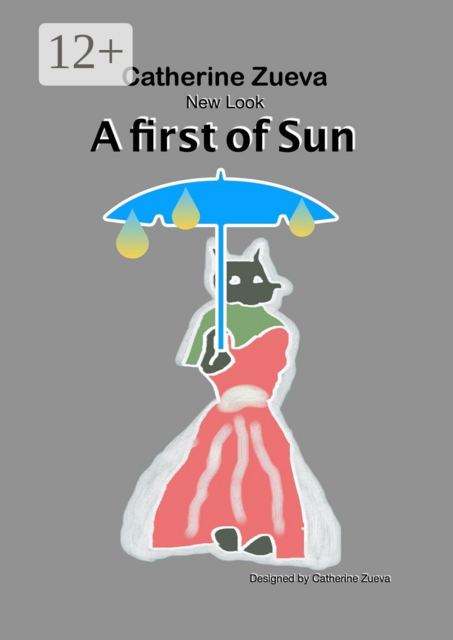 A First of Sun. New Look, Catherine Zueva