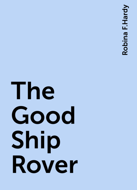 The Good Ship Rover