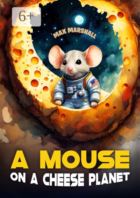 A Mouse on a Cheese Planet