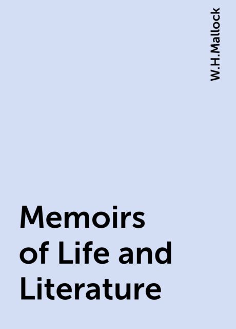 Memoirs of Life and Literature