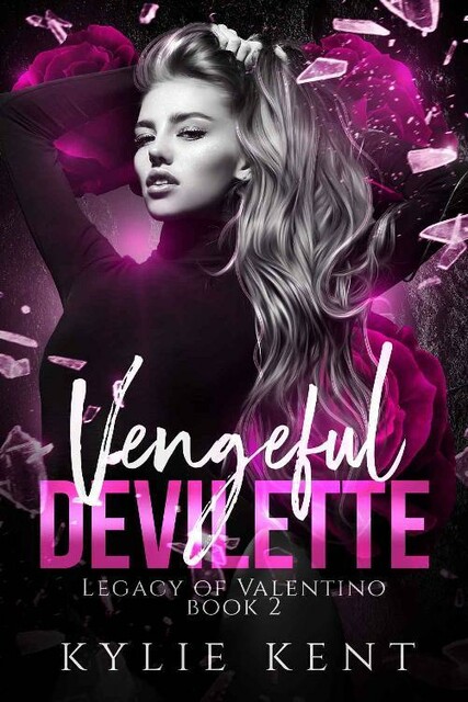 Vengeful Devilette: a mafia romance, kylie Kent